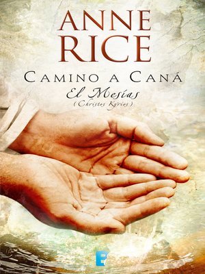 cover image of Camino a Caná (El Mesías 2)